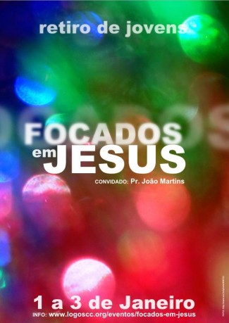 Focados em Jesus - Cartaz Focados em Jesus - Cartaz